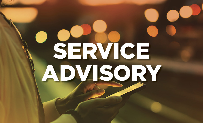 Service Advisory for Presidents’ Day Long Weekend