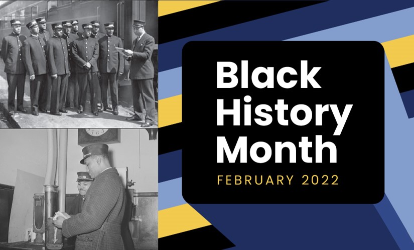2022 Black History Month: Capitol Corridor Honors Pullman Porters and Their Contributions to Black History 