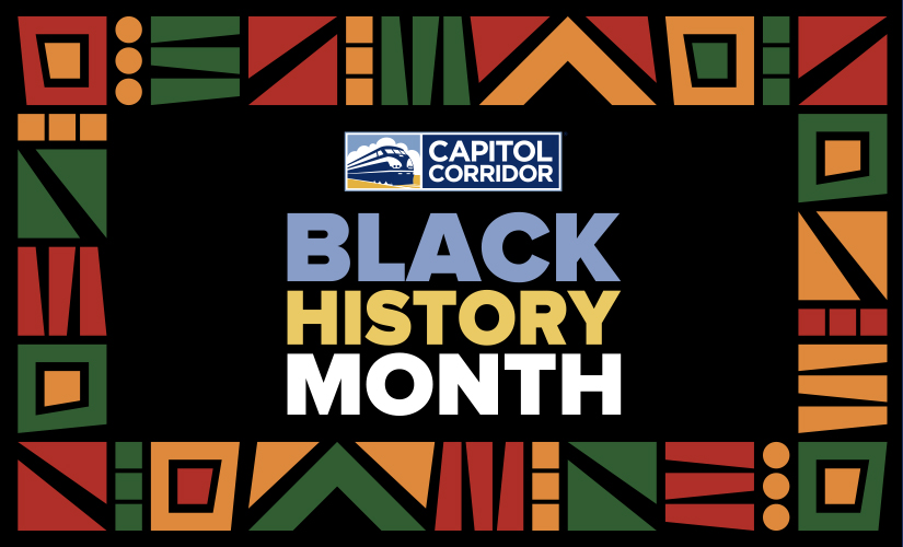 2024 Black History Month: Capitol Corridor Honors Pullman Porters and Their Contributions to Black History 