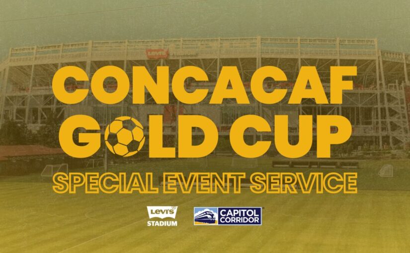 Take Capitol Corridor to see Concacaf Gold Cup at Levi’s® Stadium on July 2