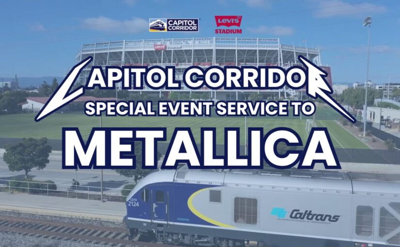 Take Capitol Corridor to see Metallica at Levi’s® Stadium on 6/20 & 6/22!